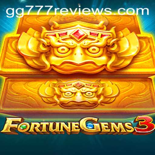 FortuneGems3: Unveiling the Enchanting World of GG777