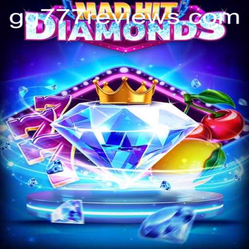Exploring the Thrilling World of MadHitDiamonds: Your Ultimate Guide to GG777