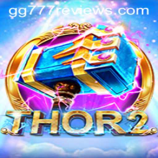 Discover the Mythical World of Thor2: The Ultimate Gaming Experience with GG777